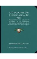 A Discourse On Justification By Faith