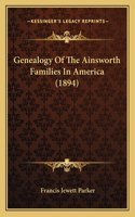 Genealogy Of The Ainsworth Families In America (1894)