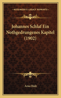 Johannes Schlaf Ein Nothgedrungenes Kapitel (1902)