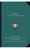 Avant: Pendant Et Apres (1830)(French)