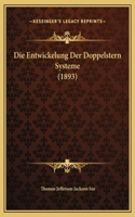 Entwickelung Der Doppelstern Systeme (1893)