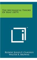 Mechanical Theory of Heat (1879)