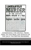 Comparing the Movie, from Hell to the Real Life Events of the Jack the Ripper Murders