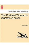 Prettiest Woman in Warsaw. a Novel.