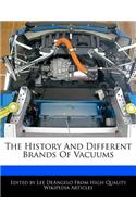 The History and Different Brands of Vacuums