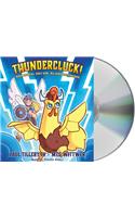Thundercluck!
