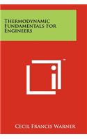 Thermodynamic Fundamentals for Engineers
