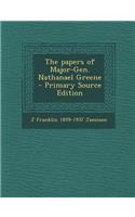 Papers of Major-Gen. Nathanael Greene