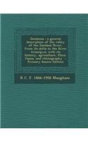 Zambezia: A General Description of the Valley of the Zambezi River, from Its Delta to the River Aroangwa, with Its History, Agri