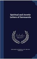 Spiritual and Ascetic Letters of Savonarola