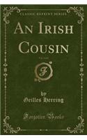 An Irish Cousin, Vol. 2 of 2 (Classic Reprint)