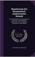 Repetitorium Der Systematisch-Medicinischen Botanik