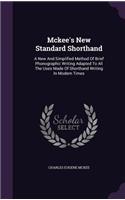 Mckee's New Standard Shorthand