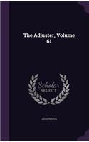 The Adjuster, Volume 61