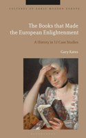 Books That Made the European Enlightenment