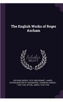 The English Works of Roger Ascham