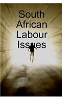 South African Labour Issues