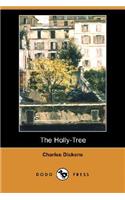 Holly-Tree (Dodo Press)