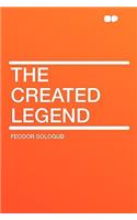 The Created Legend: (English)