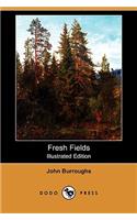 Fresh Fields (Illustrated Edition) (Dodo Press)