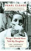 Things I Should Have Told My Daughter