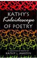 Kathy's Kaleidoscope of Poetry: (English)