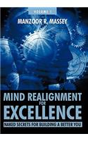 Mind Realignment for Excellence Vol. 1