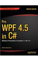 Pro WPF 4.5 in C#: Windows Presentation Foundation in .Net 4.5
