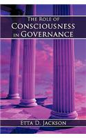Role of Consciousness in Governance