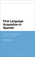 First Language Acquisition in Spanish