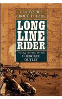 Long Line Rider