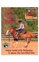 Start Your Engine!: Gaining Control of the Hindquarters To Improve Your Four-Wheel Drive(English)