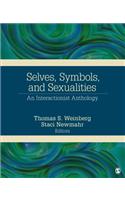 Selves, Symbols, and Sexualities: An Interactionist Anthology