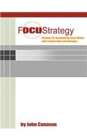 Focustrategy Vol. II