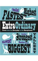 ExtraOrdinary: Facts from the Everyday to the Exceptional!
