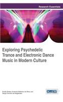 Exploring Psychedelic Trance and Electronic Dance Music in Modern Culture