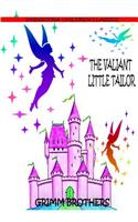The Valiant Little Tailor: (English)