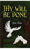 Thy Will Be Done