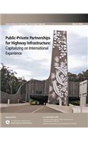 Public-Private Partnerships for Highway Infrastructure