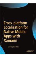 Cross-Platform Localization for Native Mobile Apps with Xamarin