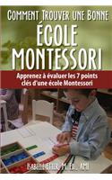 Comment Trouver une Bonne Ecole Montessori