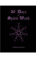 30 Days of Spirit Work