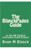 The BlanckPages Guide to the AP English Literature Exam Essays