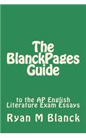 BlanckPages Guide to the AP English Literature Exam Essays