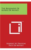 Biography Of Alfred De Musset