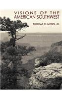 Visions of the American Southwest