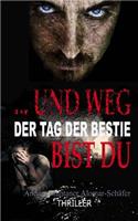 ... und weg bist du