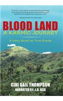 Blood Land A Karmic Journey