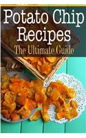 Potato Chip Recipes