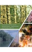 A Dynamic Invasive Species Research Vision: Opportunities and Priorities 2009-29